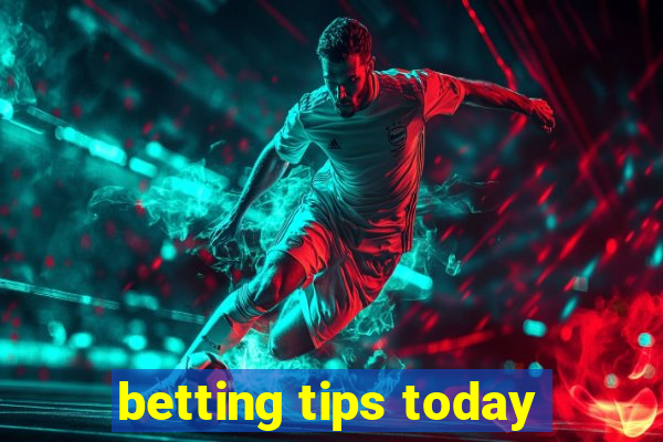 betting tips today